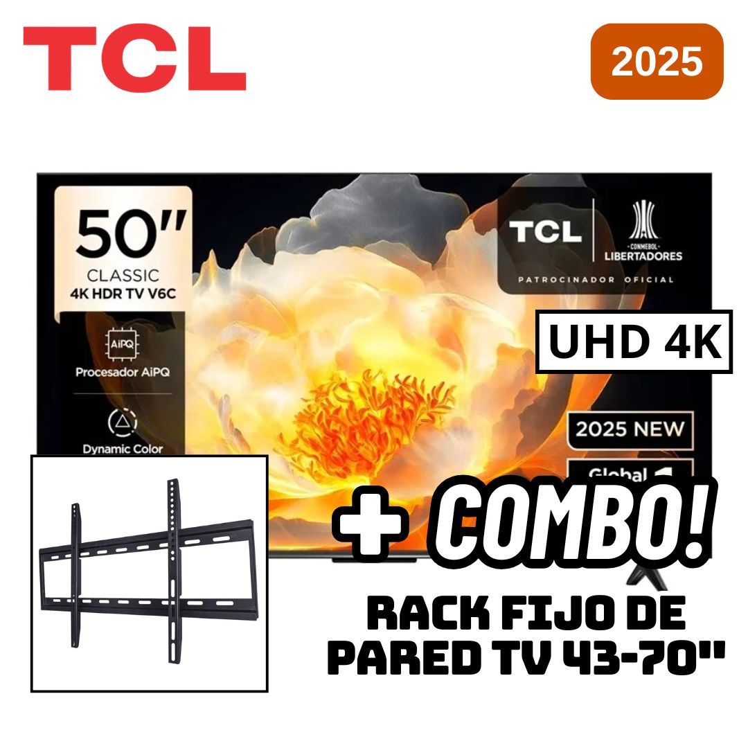 TELEVISOR TCL 50 SMART TV GOOGLE TV 4K UHD LED 2025 - 50V6C + RACK FIJO